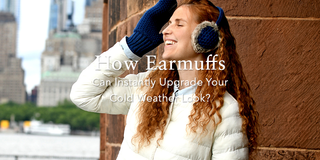 How Earmuffs Can Instantly Upgrade Your Cold-Weather Look?