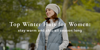 Top Winter Caps for Women: Stay Warm and Chic All Season Long